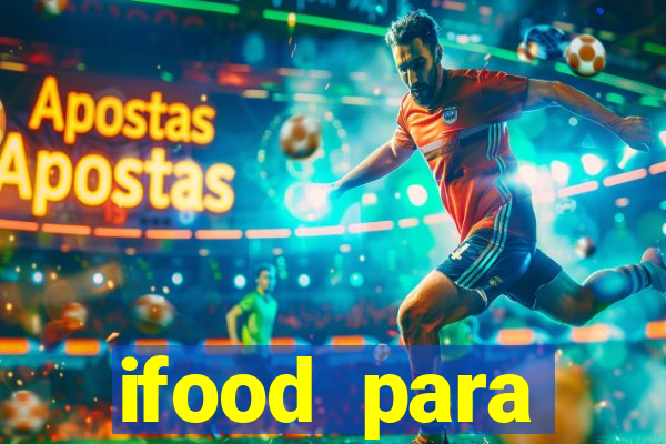 ifood para restaurante login